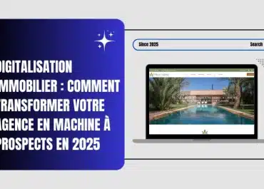 Digitalisation Immobilier 2025 : Booster Vos Ventes